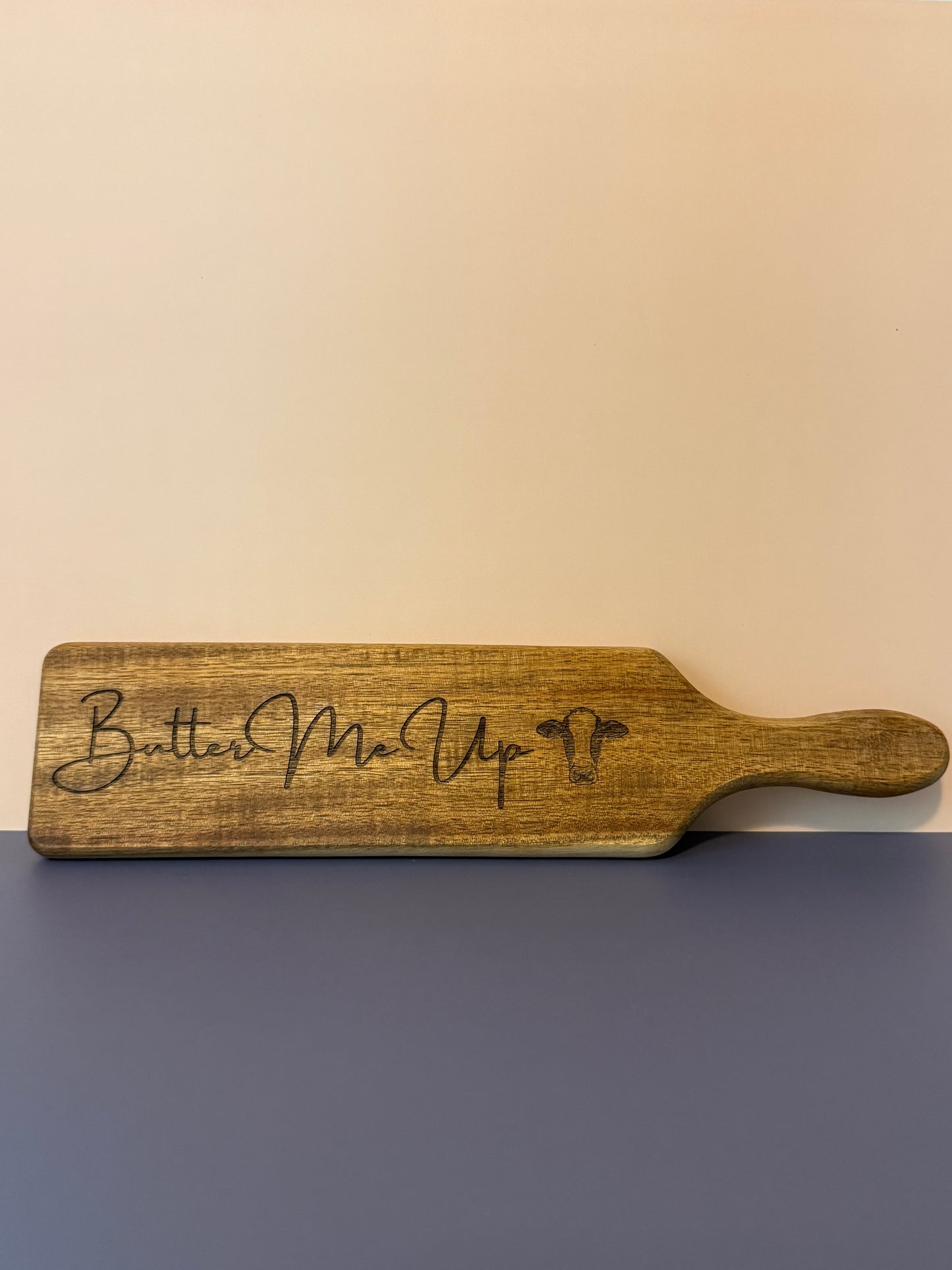 Acacia Serving Board "Butter Me Up"