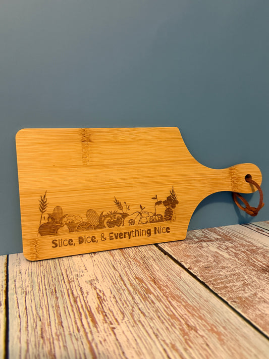 Bamboo Charcuterie Board "Slice, Dice, & Everything Nice"