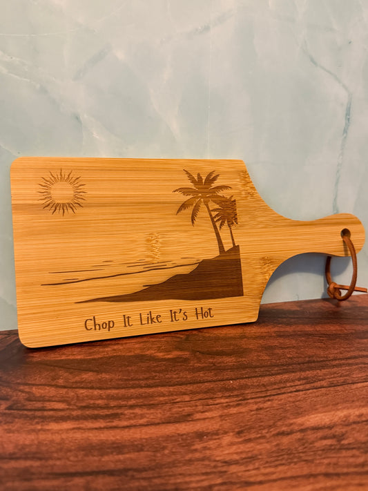 Bamboo Charcuterie Board "Chop It Like It's Hot"